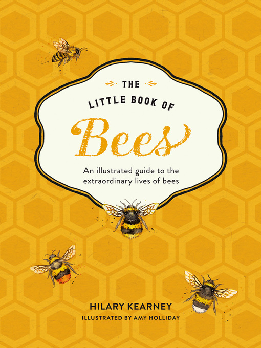 Title details for The Little Book of Bees by Hilary Kearney - Available